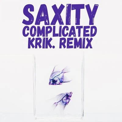 Nathalie Archangel/SaxityComplicated (KRIK. Remix)