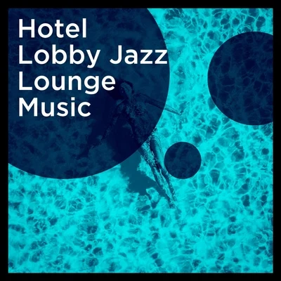 New York Jazz LoungeHotel Lobby Jazz Lounge Music