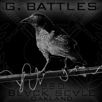 G. BattlesRappin' 4-TayAloe Jo'elB.S.O. (Black Scale Oakland) - Single