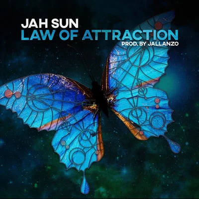 Jah SunLaw Of Attraction