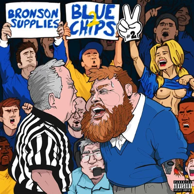 Action Bronson/Riff Raff/Dana CoppafeelBlue Chips 1 & 2