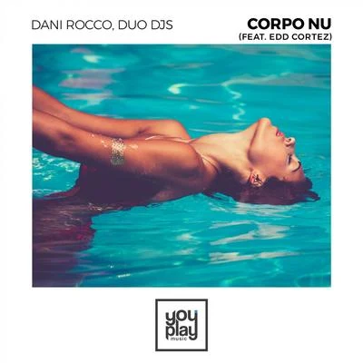 Edd CortezCorpo Nu (feat. Edd Cortez)