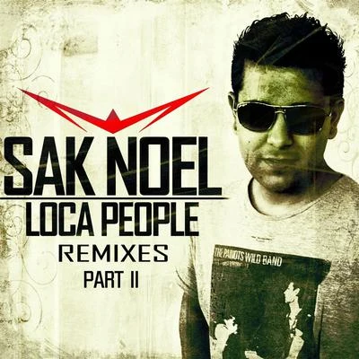 Salvi/Sak NoelLoca People (Remixes Part II)