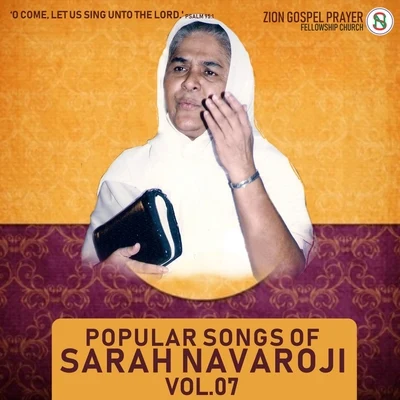 Sister Sarah NavarojiPOPULAR SONGS OF SARAH NAVAROJI, Vol. 7 (Tamil Christian Songs)