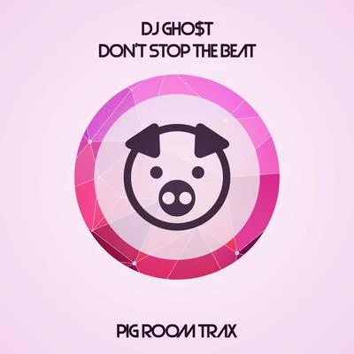 E-Max/Dj GhostDont Stop The Beat