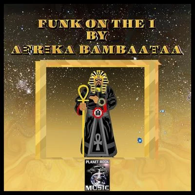 Soul Sonic Force/Afrika Bambaataa/Cosmic ForceFunk on the 1 (Club Vocal MIX)