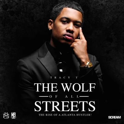 Dro Fe/Tracy TThe Wolf Of All Streets