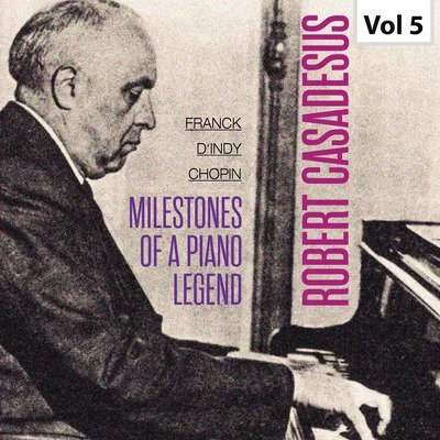 Robert Casadesus/Riccardo Muti/Narciso Yepes/Orchestra della RAI di MilanoMilestones Of A Piano Legend - Robert Casadesus, Vol. 5