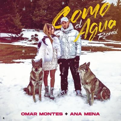 Omar Montes/Moncho Chavea/ORIGINAL ELIASComo el Agua (Remix)