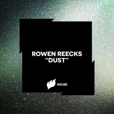 Rowen Reecks/MingueDust