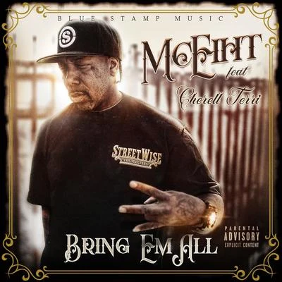 MC EihtBring Em All (feat. Cherell Terri)