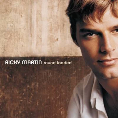 Ricky MartinSound Loaded