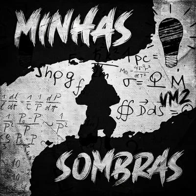 Sadstation/VMZMinhas Sombras