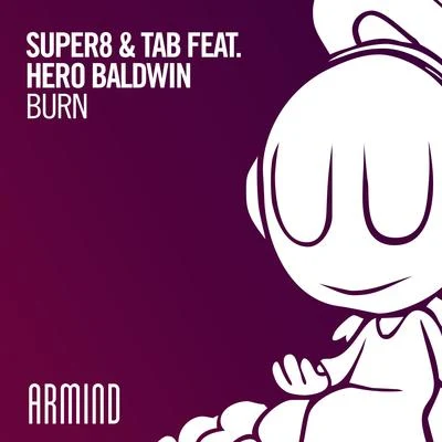 Hero BaldwinSuper8 & TabBurn