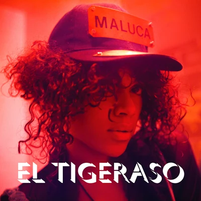 MalucaEl Tigeraso