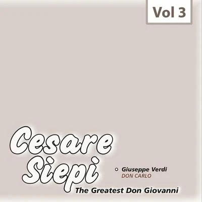 George Cehanovsky/James McCracken/George Cehanovksy/Cesare Siepi/Dimitri Mitropoulos/Orchestra and Chorus of the Metropolitan Opera House/Mario Del Monaco/Helen Vanni/Leonard Warren/Zinka MilanovCesare Siepi - The Greatest Don Giovanni, Vol. 3