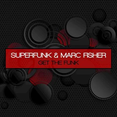 Marc FisherGet the Funk