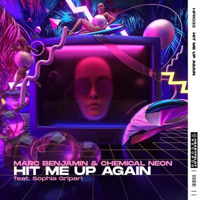 Eva Vinjor/Chemical NeonHit Me Up Again (feat. Sophia Gripari)