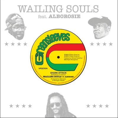 Wailing Souls/Roots RadicsShark Attack (feat. Alborosie)