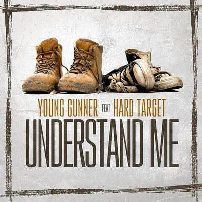 Alston Webb/Young GunnerUnderstand Me (feat. Hard Target)