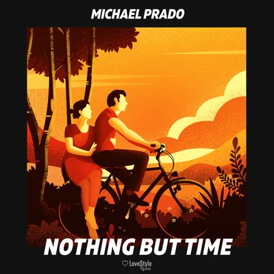 Ladour/Michael PradoNothing but Time