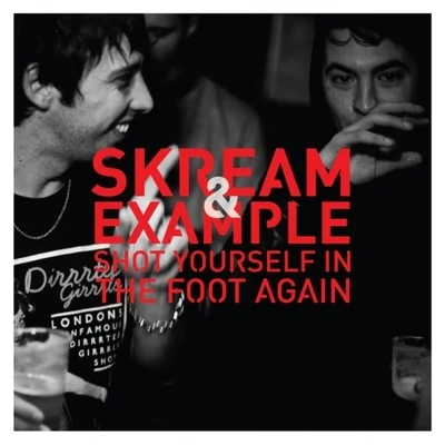 Skream/Ducky/link/Akeos/IMANU/onumi/MUST DIE!/The Pom-PomsShot Yourself In The Foot Again