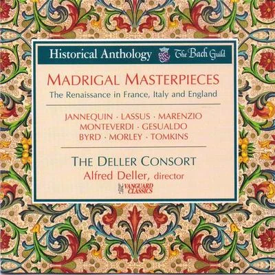 Lorenzo Guicciardi/Ottavio Rinuccini/The Deller Consort/Alfred Deller/Unknown Artist/Bible/Jacopo Sannazaro/Giovanni Giambattista/Giovanni Battista MarinoMadrigal Masterpieces