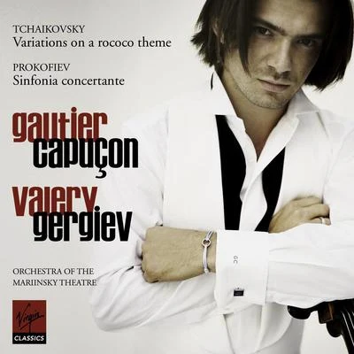 Gabriela Montero/Gautier CapuçonTchaikovsky Rococo Variations Prokofiev Sinfonia Concertante