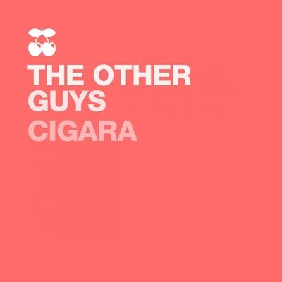 The Other Guys/Dyelow/CrackthesafeCigara