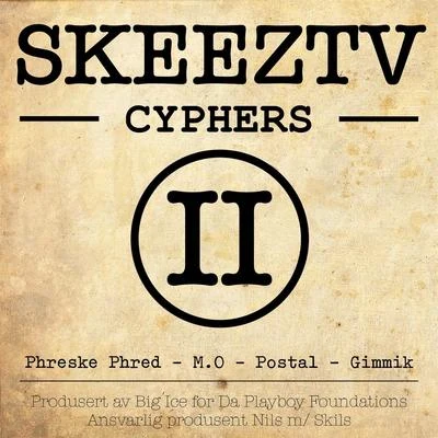 PostalSkeez Tv Cypher #2