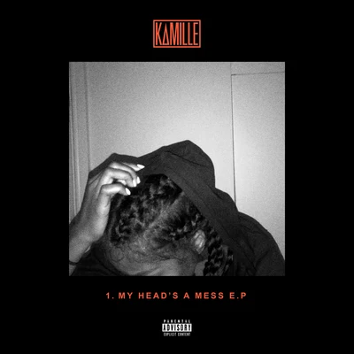 KamilleCyantificGhosted1. my heads a mess - EP