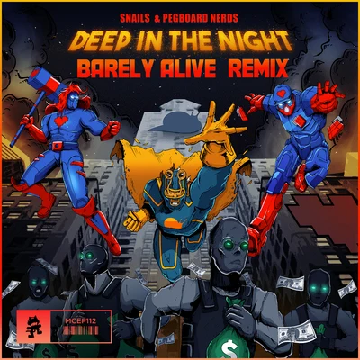 SnailsDeep in the Night (Barely Alive Remix)