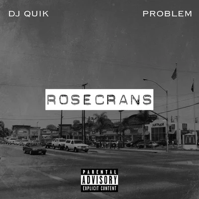 DJ QuikRosecrans