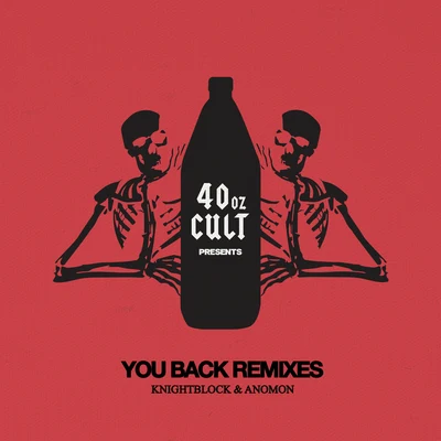 KnightBlockYou Back Remixes