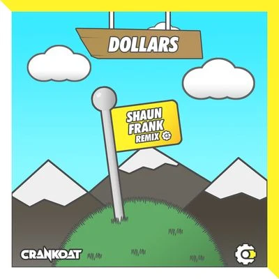 Crankdat/JauzDollars (Shaun Frank Remix)