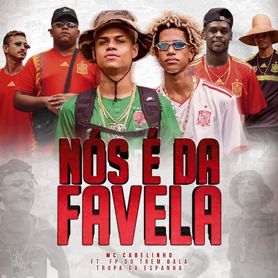 FP do Trem Bala/MC Niel/KerolNós É da Favela