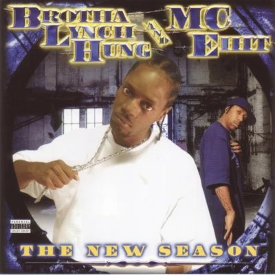 Brotha Lynch HungThe New Season