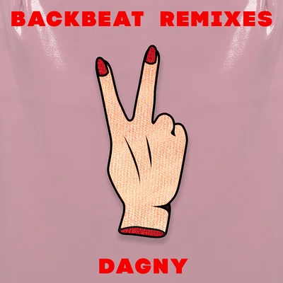 Alex Ross/Dagny/NOTDBackbeat (Remixes)