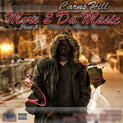 Carns HillMore 2 da Music, Pt. 2