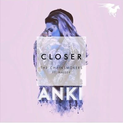 Venice/AnkiCloser (Anki Bootleg Remix)