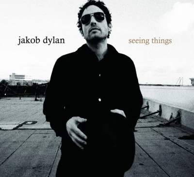 Jakob DylanSeeing Things