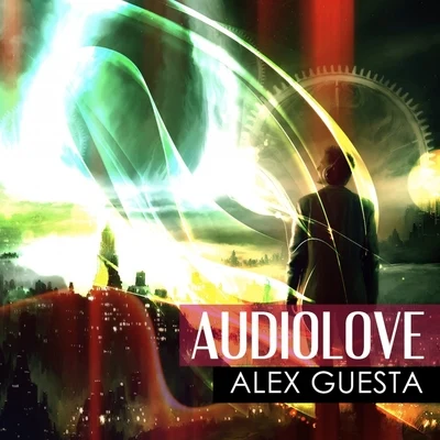 Alex GuestaAudiolove