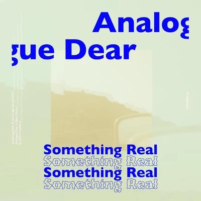 Janna LagerströmAnalogue DearSomething Real