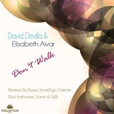 Elisabeth Aivar/David Devilla/PansilDont Walk