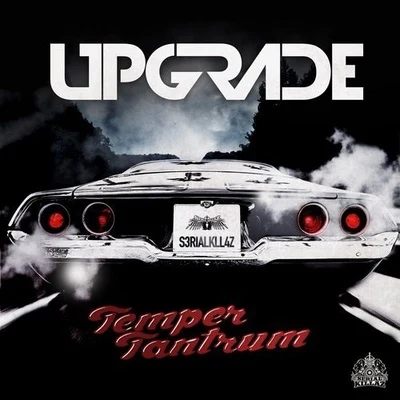 Frass Hi/Bricktown/UpgradeTEMPER TANTRUM EP