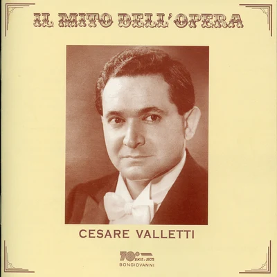 Cesare VallettiGiuseppe TaddeiCarla GavazziOrchestra Sinfonica Nazionale della RAI di TorinoMax RudolfMaria Curtis VernaIl mito dellopera: Cesare Valletti (Recorded 1950-1963)