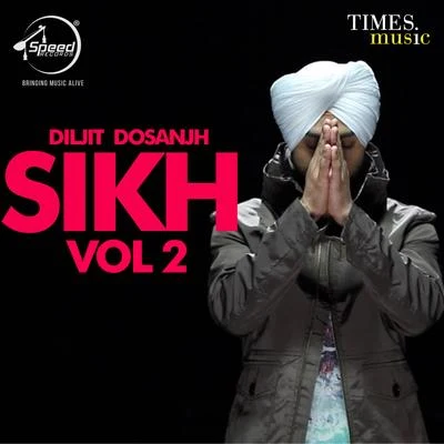 Diljit DosanjhSikh, Vol. 2