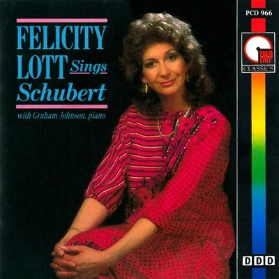 Soraya Mafi/Graham Johnson/François Le RouxFelicity Lott Sings Schubert