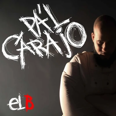 El BPal Carajo - Single