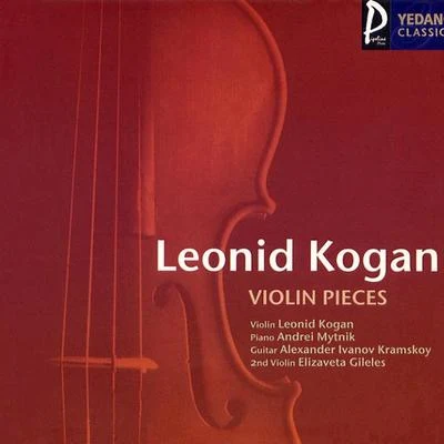 Leonid Kogan/Soviet State Radio Symphony OrchestraViolin Pieces